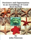 Persisters and Opportunists in an Assemblage of Coral-Reef Starfish - Book