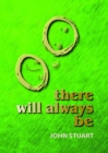 There Will Always Be - eBook