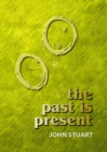 The Past Is Present - eBook