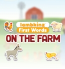 lambkinz first words : On the Farm - Book