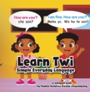 Learn Twi - Simple Everyday Language - eBook