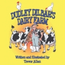 Dudley Dilbar's Dairy Farm - Book