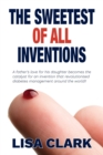 The Sweetest of All Inventions - Book