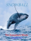 Snowball The Humpback Whale - eBook