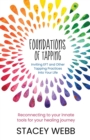 Foundations of Tapping : Inviting EFT and Other Tapping Practices into Your Life - Book