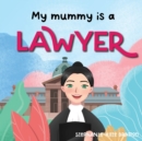 My Mummy is a Lawyer - Book