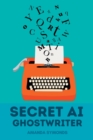 Secret AI Ghostwriter - Book