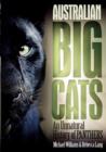 Australian Big Cats : An Unnatural History of Panthers - Book
