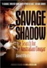 Savage Shadow : The Search for the Australian Cougar - Book