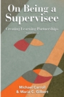 On Being a Supervisee : Creating Learning Partnerships - Book