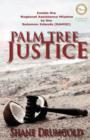Palm Tree Justice - Book