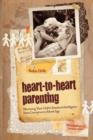 Heart-To-Heart Parenting - Book