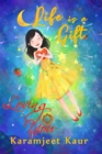 Life is a Gift : Loving You - Book