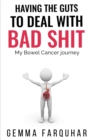 Having the guts to deal with bad shit - Book