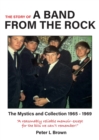 A Band from The Rock : The Mystics and Collection 1965 - 1969 - Book