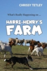 What's Really Happening On ... Harri-Henry's Farm - Book