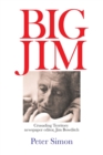 Big Jim : Crusading Territory Newspaper Editor, Jim Bowditch - Book