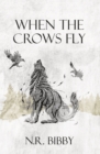 When the Crows fly - Book