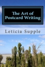 The Art of Postcard Writing : 25 Tips for Better (short) Travel Writing - Book