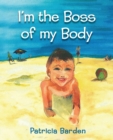 I'm the Boss of my Body - Book