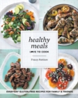 Healthy Meals : Love to Cook - Book