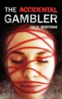 The Accidental Gambler - Book