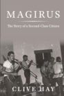 Magirus : The Story of a Second-Class Citizen - Book