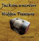 Jackson uncovers Hidden Treasure - Book