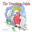 The Tweeting Galah - Book