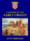 A History of the Early Croats - Book