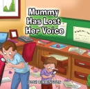 Mummy has lost her voice - Book