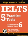 IELTS 5 Practice Tests, Academic Set 6 : Tests No. 26-30 - Book