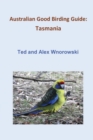 Australian Good Birding Guide : Tasmania - Book