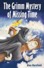 The Grimm Mystery of Missing Time - eBook