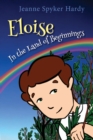 Eloise in the Land of Beginnings - Book