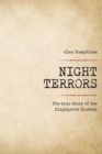Night Terrors : The True Story of the Kingsgrove Slasher - Book