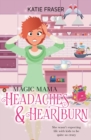 Magic Mama : Headaches and Heartburn - Book