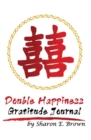 Double Happiness Gratitude Journal - Book