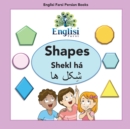 Englisi Farsi Persian Books Shapes Shekl h? : In Persian, English & Finglisi: Shapes Shekl h? - Book