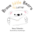 Brave little Bear's Big Letter : Book Three - Book