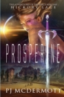Prosperine : The Adventures of the Space Heroine Hickory Lace - Book