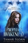 Prophecy Awakened : Prime Prophecy Series Book 1 - Book