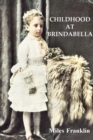 Childhood at Brindabella : My First Ten Years - Book