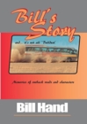 Bill's Story : Memories of Outback Roads and Characters - Book