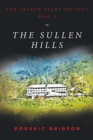 The Sullen Hills - Book