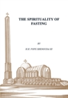 The Spirituality of Fasting - Book