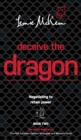 Deceive the Dragon : Negotiating to Retain Power - Book