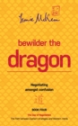 Bewilder the Dragon: Negotiating Amongst Confusion: Book 4 - Book