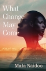 What Change May Come - Book