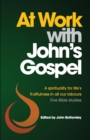 At Work with John's Gospel - Book